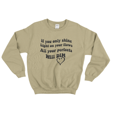 All Your Perfects Sweatshirt - Peintka Tous droit réservés.